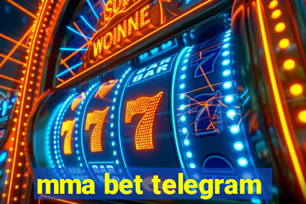 mma bet telegram